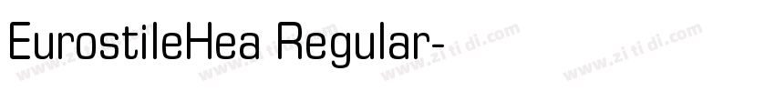 EurostileHea Regular字体转换 EurostileHea Regular字体转换